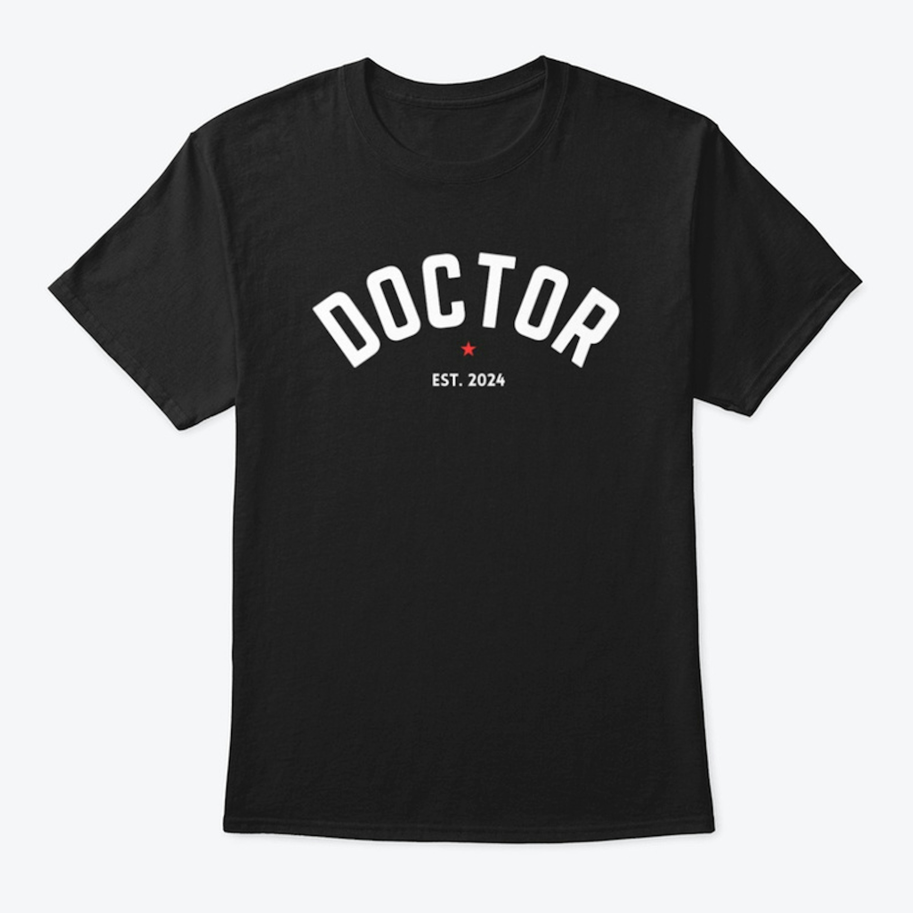 DOCTOR est. 2024 Classic black T-shirt