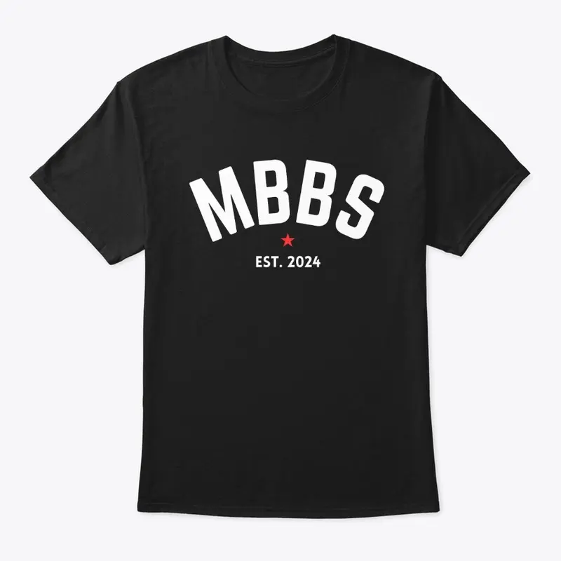 MBBS est. 2024 Comfort T-shirt