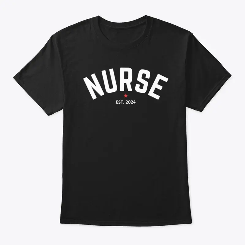 NURSE est. 2024 Classic Black T-shirt