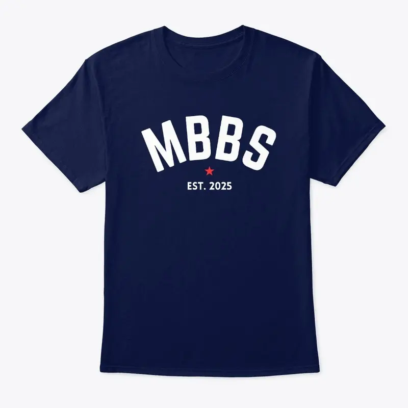 MBBS est 2025 Slim fit T-shirt/Hoodie